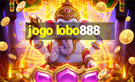 jogo lobo888