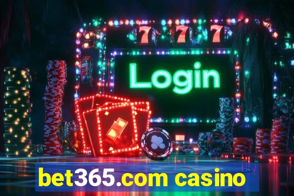 bet365.com casino