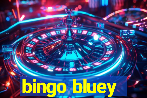 bingo bluey