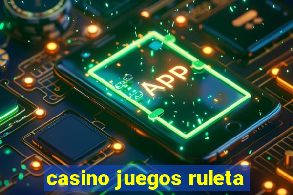 casino juegos ruleta