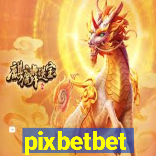 pixbetbet