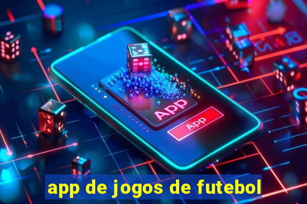 app de jogos de futebol