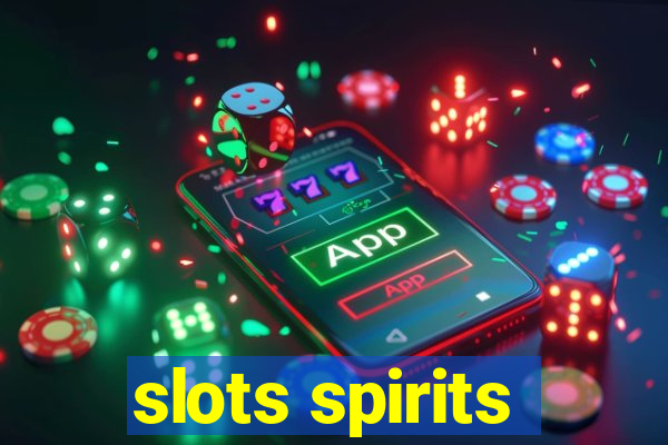 slots spirits