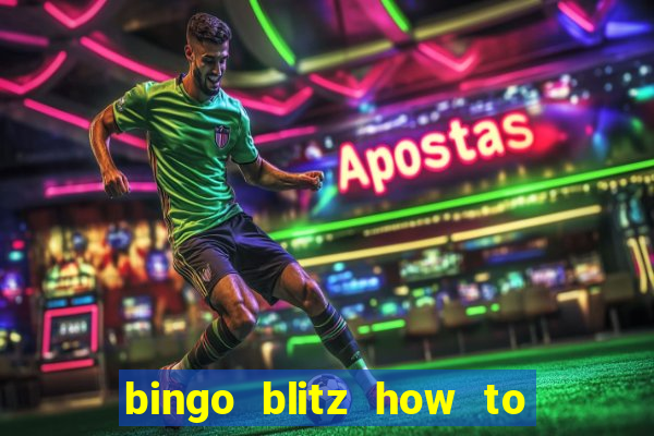 bingo blitz how to level up fast