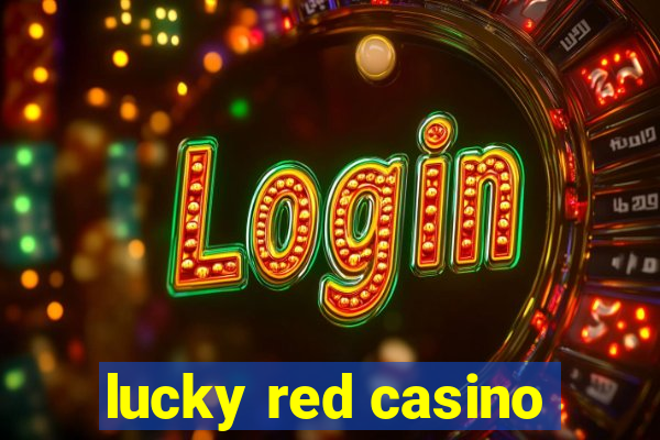 lucky red casino