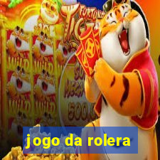 jogo da rolera