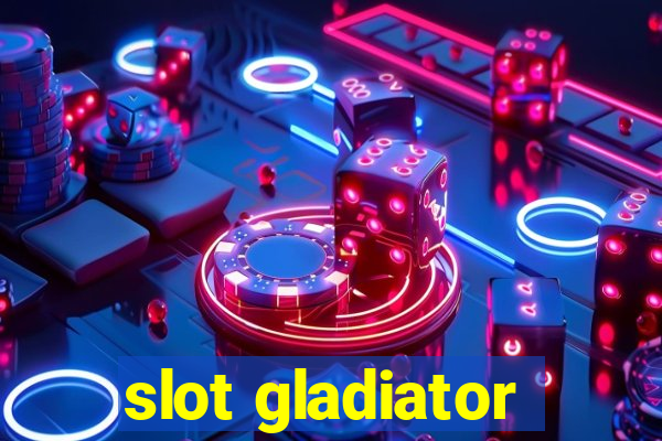 slot gladiator