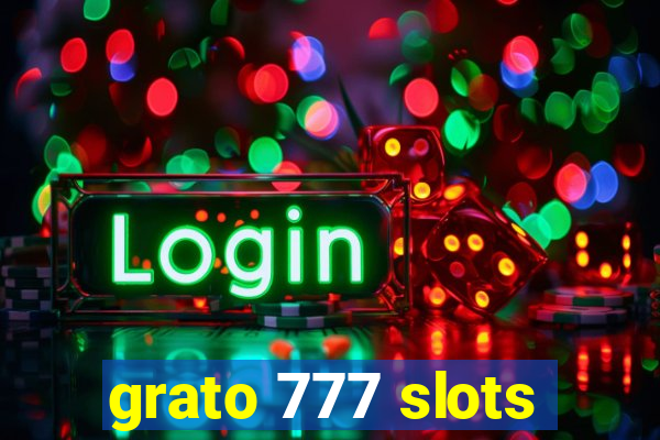 grato 777 slots