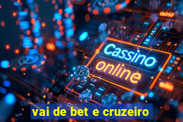 vai de bet e cruzeiro