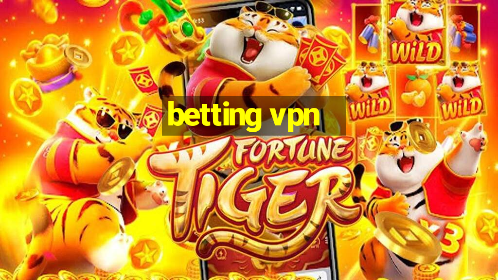 betting vpn