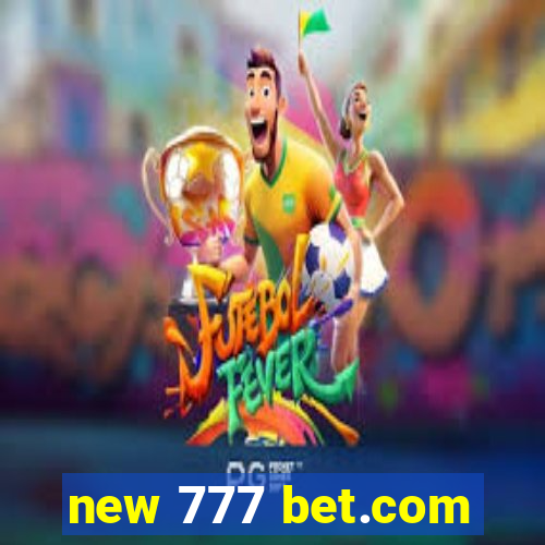 new 777 bet.com