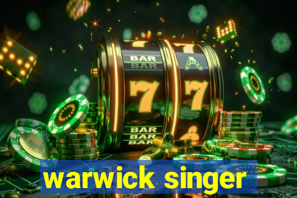 warwick singer