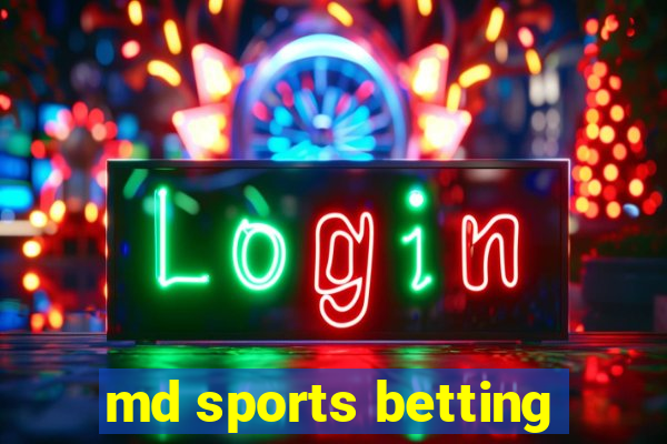 md sports betting