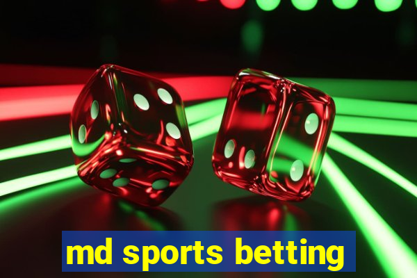 md sports betting