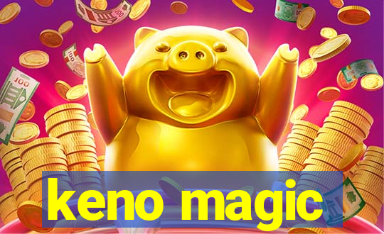 keno magic