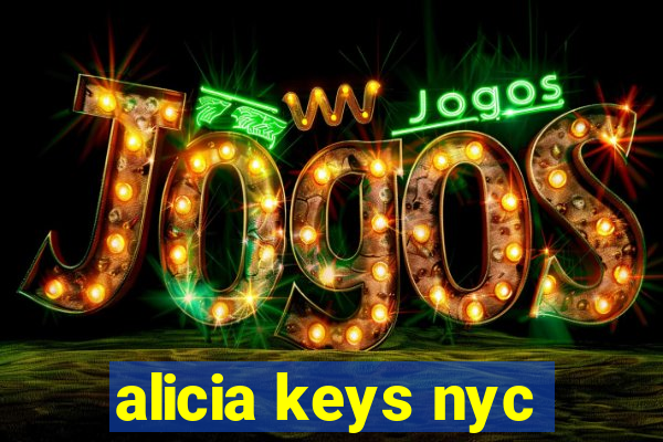 alicia keys nyc