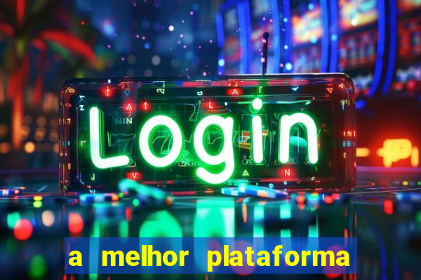 a melhor plataforma de jogos online