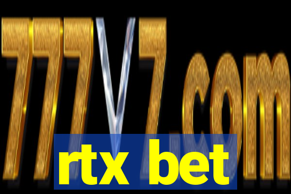 rtx bet