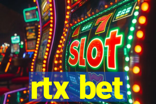 rtx bet