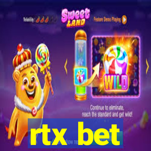 rtx bet