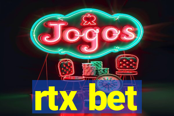 rtx bet