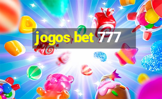 jogos bet 777