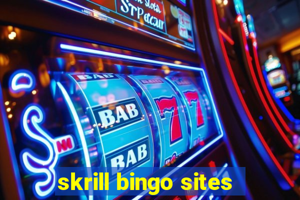 skrill bingo sites