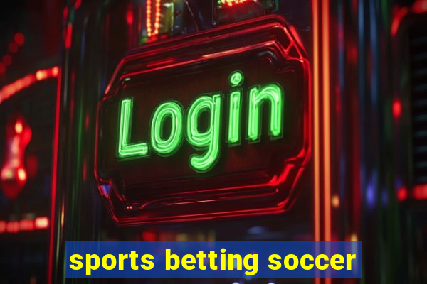 sports betting soccer