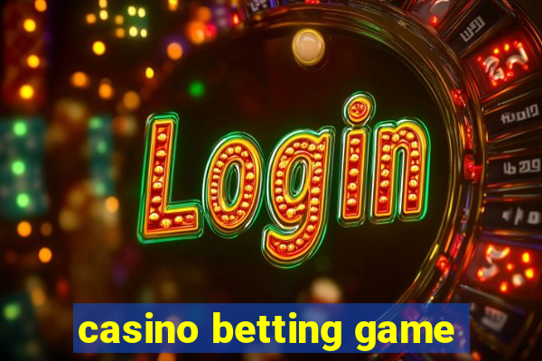 casino betting game