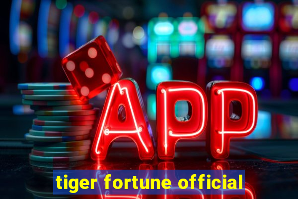 tiger fortune official