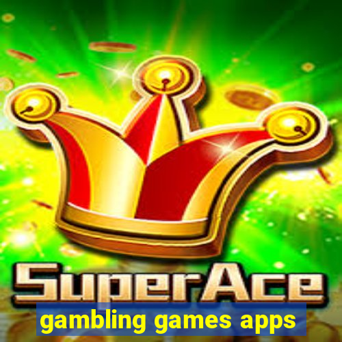 gambling games apps