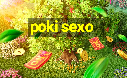 poki sexo