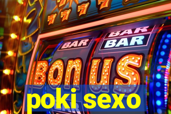 poki sexo