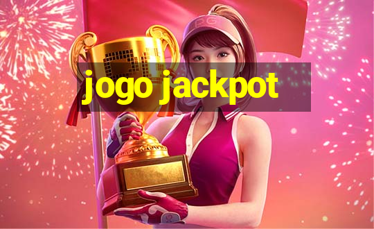 jogo jackpot