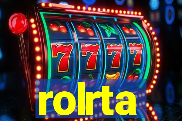 rolrta