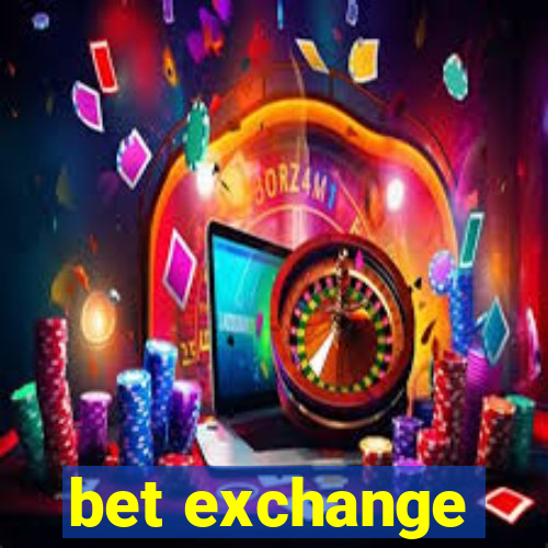 bet exchange