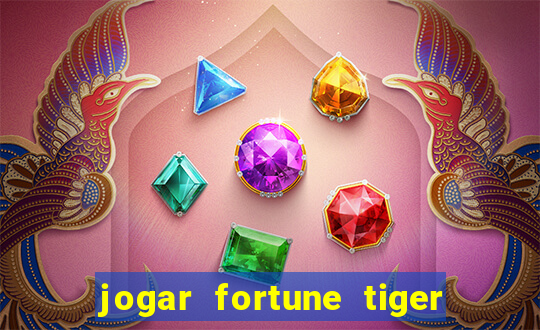 jogar fortune tiger demo gratis