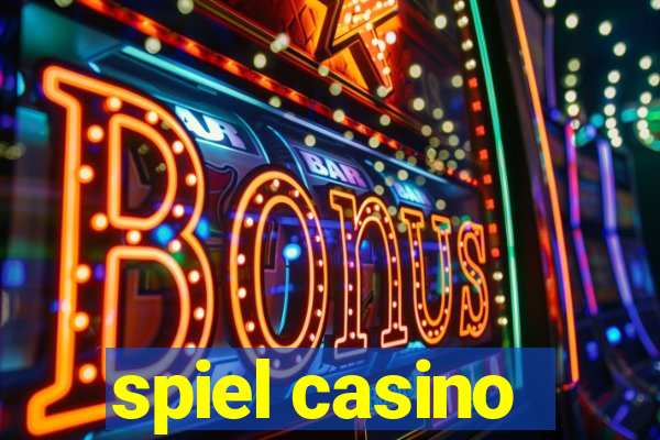 spiel casino