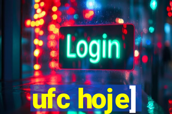 ufc hoje]