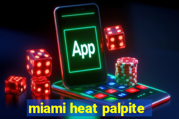 miami heat palpite