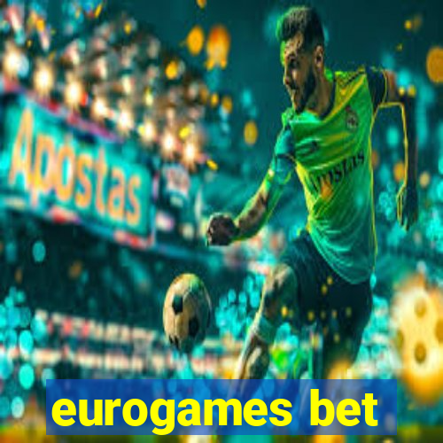 eurogames bet