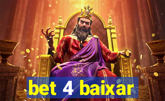 bet 4 baixar