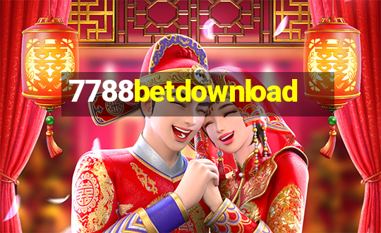 7788betdownload