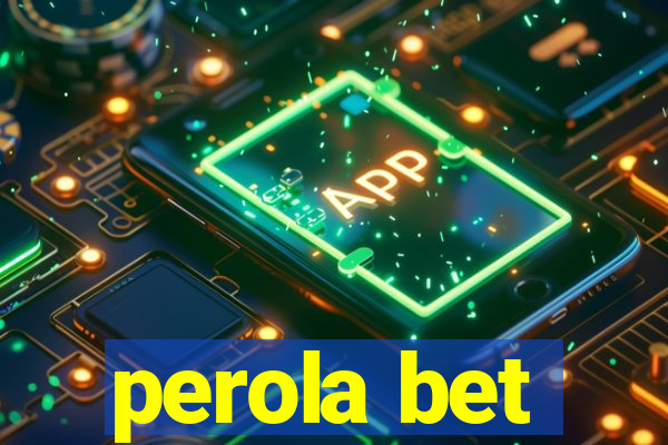 perola bet