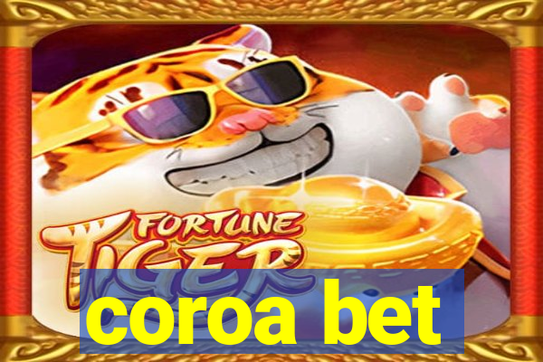 coroa bet