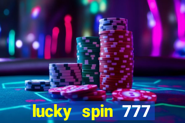 lucky spin 777 jili big winner