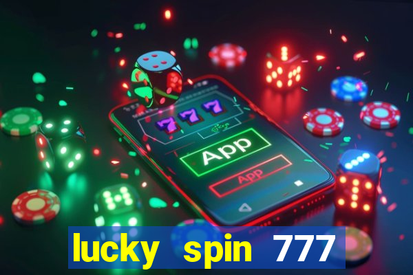 lucky spin 777 jili big winner