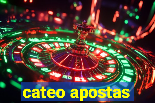 cateo apostas