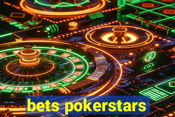 bets pokerstars