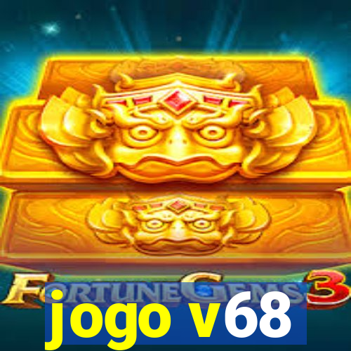 jogo v68